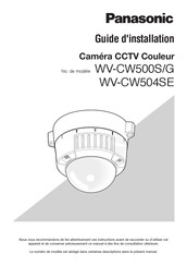 Panasonic WV-CW500S/G Guide D'installation