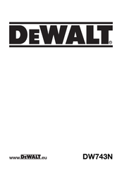 Dewalt DW743N Traduction De La Notice D'instructions Originale