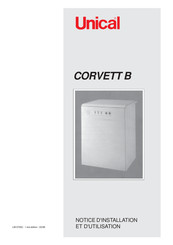 Unical CORVETT B Notice D'installation Et D'utilisation