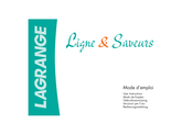 Lagrange Ligne & Saveurs Mode D'emploi