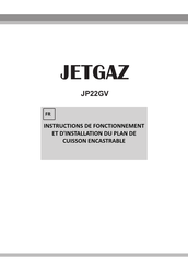 JETGAZ JP22GV Instructions De Fonctionnement Et D'installation