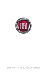 Fiat 500 2017 Guide D'utilisateur