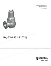 Xylem GOULDS GK 8202 Guide D'installation, D'utilisation Et D'entretien