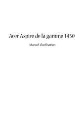 Acer Aspire 1450 Série Manuel D'utilisation