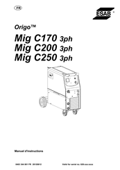 ESAB Origo Mig C200 3ph Manuel D'instructions