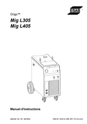 ESAB Origo Mig L405 Manuel D'instructions