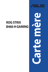 Asus ROG STRIX B460-H GAMING Mode D'emploi
