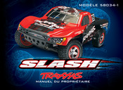 Traxxas Slash 58034-1 Manuel Du Propriétaire