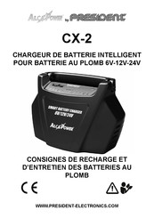 PRESIDENT AlcaPower CX-2 Consignes De Sécurité