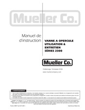 MUELLER CO. 2300 Série Manuel D'utilisation Et D'entretien