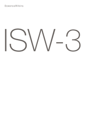 Bowers & Wilkins ISW-3 Mode D'emploi