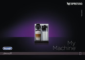 DeLonghi Nespresso My Machine Lattissima Pro EN 750.MB Mode D'emploi