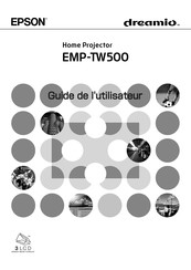 Epson dreamio EMP-TW500 Guide De L'utilisateur