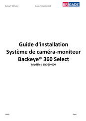 Brigade Backeye 360 Select Guide D'installation