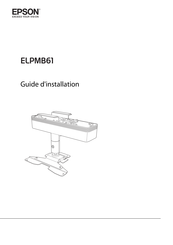Epson ELPMB61 Mode D'emploi