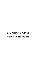 ZTE GRAND X Plus Guide Rapide