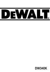 DeWalt DW340K Mode D'emploi