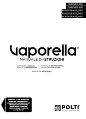 POLTI Vaporella FOREVER 635 PRO Manuel D'instructions