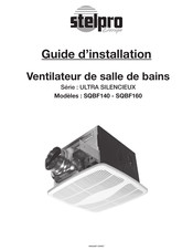 Stelpro ULTRA SILENCIEUX SQBF140 Guide D'installation