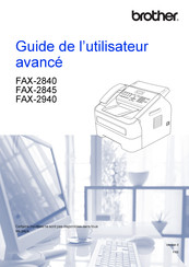 Brother FAX-2845 Guide De L'utilisateur Avancé