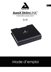 Awox StriimLINK SI-W Mode D'emploi