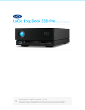 LaCie 1big Dock SSD Pro Guide De L'utilisateur
