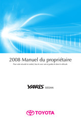 Toyota YARIS SEDAN 2008 Manuel Du Propriétaire