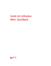 Nike+ SportBand Guide De L'utilisateur