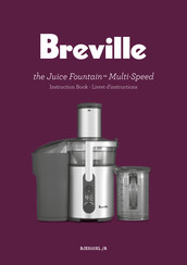 Breville Juice Fountain BJE510XL/A Livret D'instructions
