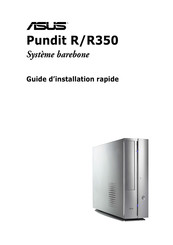 Asus Pundit R/R350 Guide D'installation Rapide