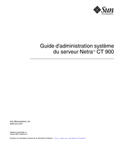 Sun Microsystems Netra CT 900 Guide D'administration Et D'utilisation