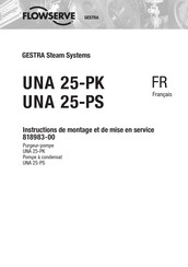 GESTRA Flowserve UNA 25-PK Instructions De Montage Et De Mise En Service