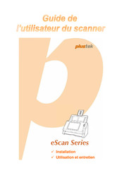 Plustek eScan Série Guide De L'utilisateur