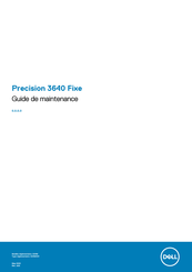 Dell Precision 3640 Fixe Guide De Maintenance