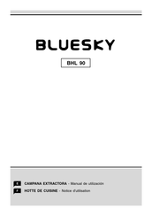 Bluesky BHL 90 Notice D'utilisation