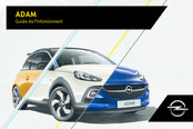 Opel ADAM 2016 Guide De L'infotainment