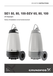 Grundfos SE1 100-SEV 65 Notice D'installation Et De Fonctionnement