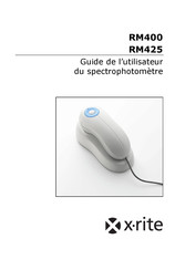 X-Rite RM425 Guide De L'utilisateur