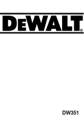 DeWalt DW351 Mode D'emploi