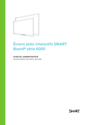 Smart BOARD 6000 Série Guide De L'administrateur