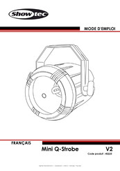 SHOWTEC Mini Q-Strobe Mode D'emploi