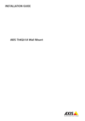 Axis Communications T94Q01A Guide D'installation