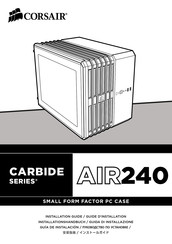 Corsair CARBIDE Série Guide D'installation