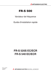 Mitsubishi Electric FR-S 520S ECR Guide D'installation Rapide