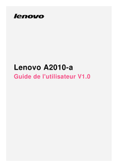 Lenovo A2010-a Guide De L'utilisateur
