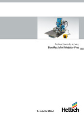 Hettich BlueMax Mini Modular Plus Instructions De Service