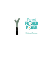 Parrot FLOWER POWER Guide Utilisateur