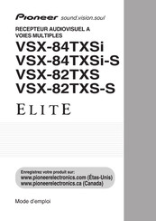 Pioneer ELITE VSX-84TXSi-S Mode D'emploi