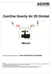 ACME CamOne Gravity Air 2D Gimbal Manuel