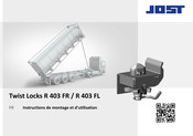 JOST Twist Locks R 403 FR Instructions De Montage Et D'utilisation